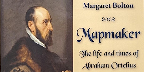 Book launch: Mapmaker - The life and times of Abraham Ortelius tickets