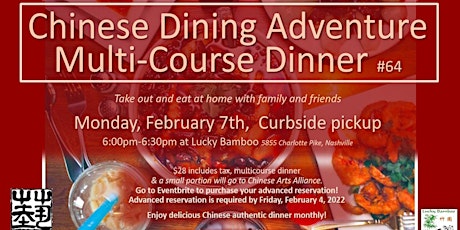 Chinese Dining Adventure #64 – February 7th, Monday, 2022 (curbside pickup) tickets