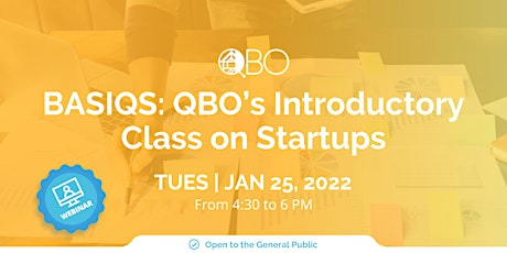 BASIQS: QBO's Introductory Class on Startups tickets