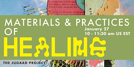Materials and Practices of Healing - Symposium by The Jugaad Project entradas
