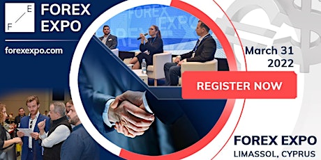 Forex Expo 2022 - B2B Event Cyprus tickets