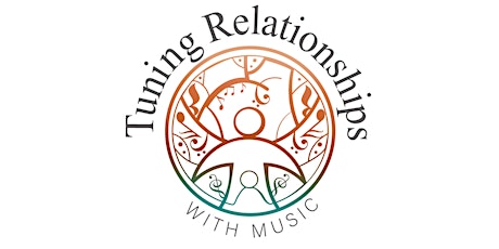 Tuning Relationships with Music® Level One Training tickets
