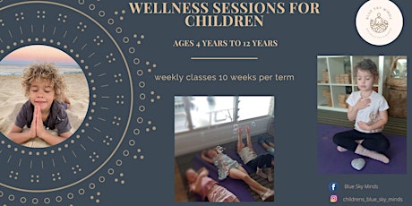 Wellness Sessions For Children: Location 2  CALOUNDRA Morn/afternoon class tickets