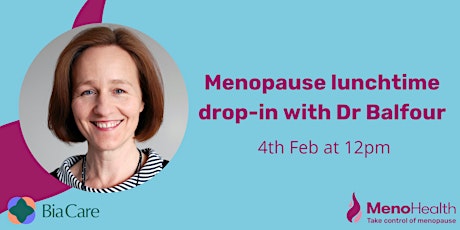 Menopause drop-in with Dr Balfour tickets