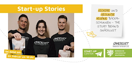 Start-up Stories - The story behind Snacklust billets