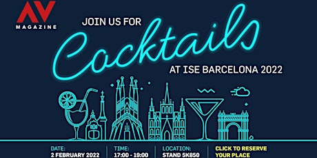 AV Magazine cocktail reception at ISE 2022 tickets