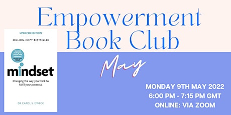 May: Empowerment Book Club - ‘Mindset’ by Dr. Carol S. Dweck
