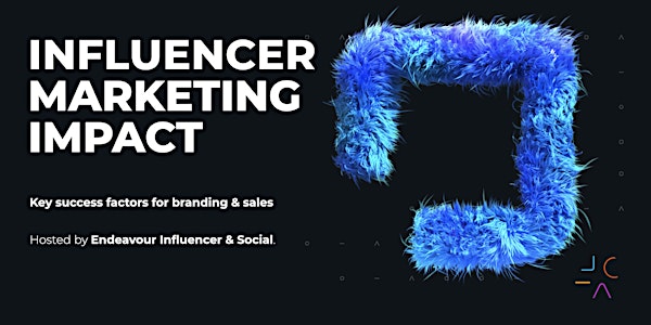 Influencer Marketing Impact. Succesfactoren voor meer branding & sales.