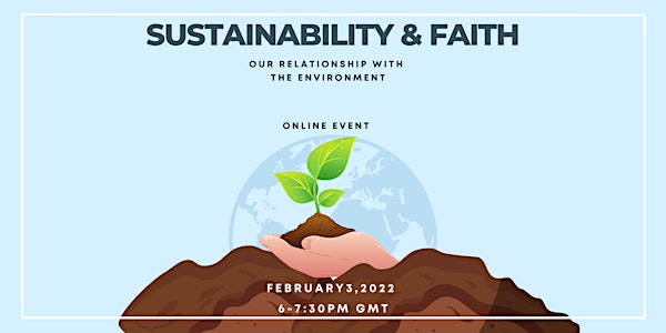 Sustainability and faith- Our relationship with the environment