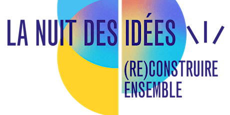 Nuit des idées -  Grand dialogue européen Tickets
