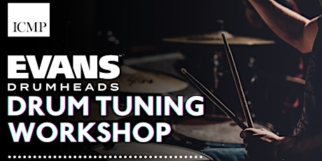 Evans Drumheads Snare Drum Tuning and Maintenance Workshop tickets