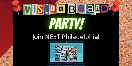 Vision to Reality: 2022 Vision Board Party with NExT Philadelphia tickets