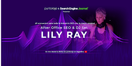 After office SEO & DJ set by Lily Ray