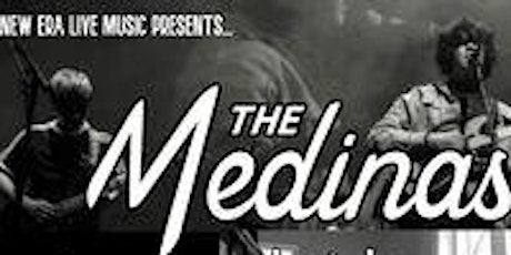 The Medinas tickets