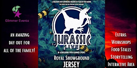 Glimmer Presents: Jurassic Live (19th & 20th February '22) tickets