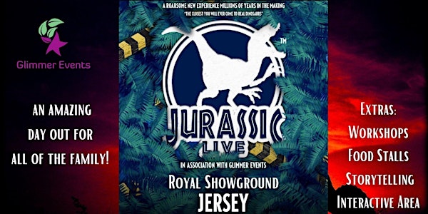Glimmer Presents: Jurassic Live (19th & 20th Febru