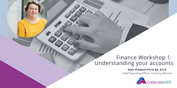 Finance Workshop 1: Understanding your accounts