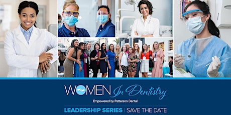 Women in Dentistry Leadership Series tickets