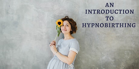 An Introduction to Hypnobirthing tickets