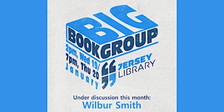Big Book Group Thursday evening meeting: Wilbur Smith tickets