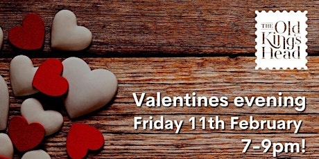 The Old Kings Head Kirton Valentines Special Night tickets