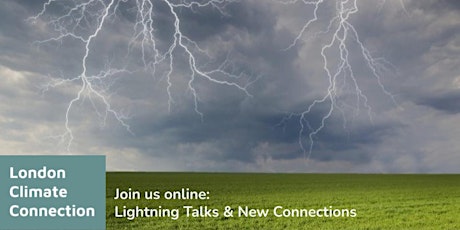 London Climate Connection - Lightning Talks & New Connections tickets