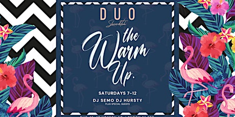 The Warm-Up | Saturdays @ Duo Shoreditch