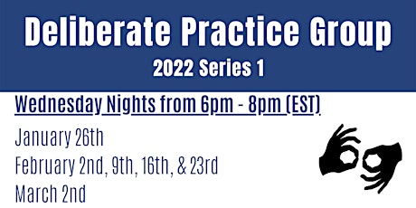 Deliberate Practice Group Series 1 2022 tickets