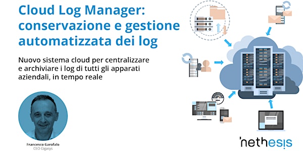 Cloud Log Manager: conservazione e gestione automatizzata dei log
