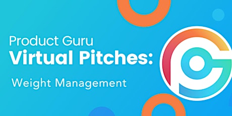 Pitch Your Product: Weight Management tickets
