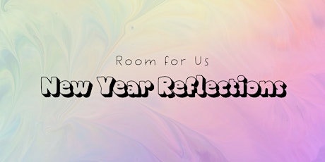 Room for Us | New Year Reflections tickets