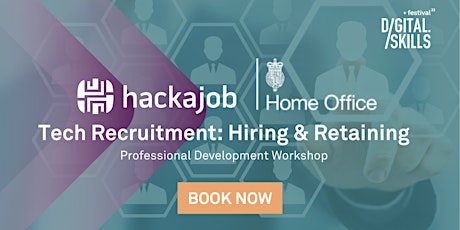 Hackajob & The Home Office: Tech Recruitment - Hiring & Retaining tickets