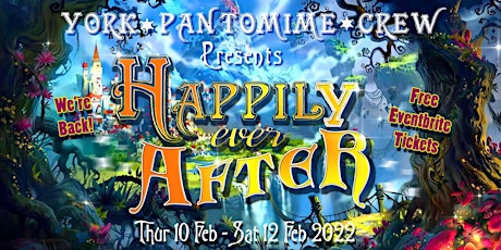 Happily Ever After 2022 Pantomime tickets
