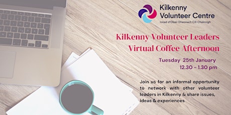 Kilkenny Volunteer Leaders Coffee Afternoon tickets