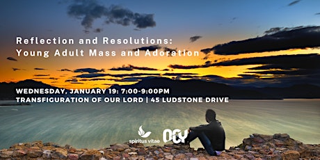Reflection and Resolutions: Young Adult Mass and Adoration tickets