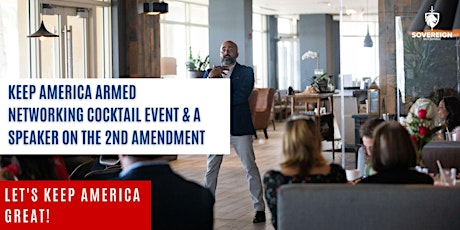 Keep America Armed cocktails & networking Jan 27th 2022 tickets