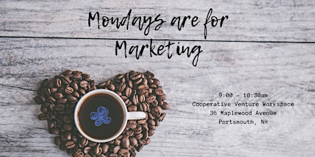 Mondays are for Marketing - Portsmouth 2.28.2022