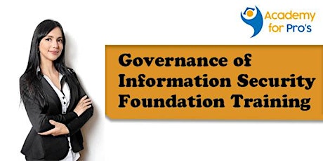 Governance of Information Security Foundation Training in Brisbane tickets