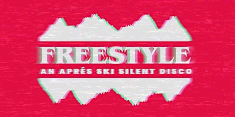 Freestyle Silent Disco tickets