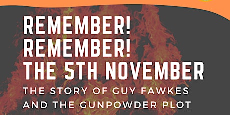 ONLINE TALK Remember! Remember! the 5th November: the story of Guy Fawkes tickets