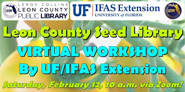 Leon County Seed Library Virtual Workshop