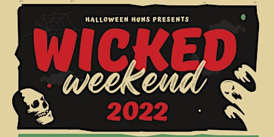 July 2022 Wicked Weekend