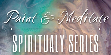 Virtual Paint and Meditate: Spirituality Series tickets