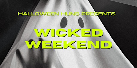 September 2022 Wicked Weekend tickets