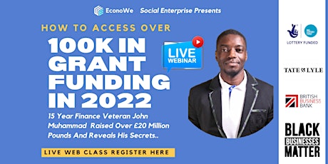 How To Access Over 100k Of Grant Funding In 2022 tickets
