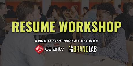 Resume Workshop: Presented by The BrandLab & Celarity primary image