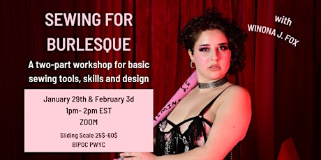 Sewing for Burlesque tickets