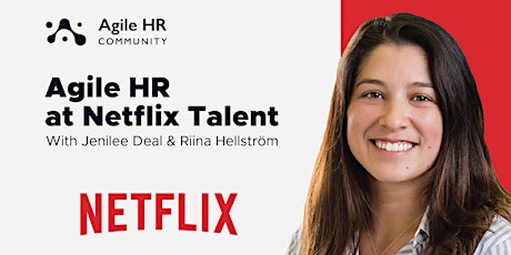 Agile HR at Netflix Talent
