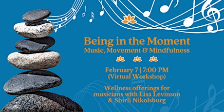 Being in the Moment -- Music, Movement, and Mindfulness tickets