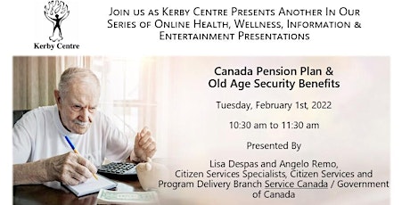 Kerby Centre Presents Service Canada Programs & Benefits - OAS & CPP tickets